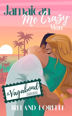 Jamaican Me Crazy Mon - Ireland Lorelei