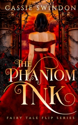The Phantom Ink - Cassie Swindon