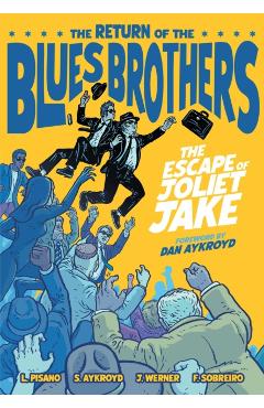 Poza produsului The Blues Brothers: The Escape of Joliet Jake - Luke Pisano