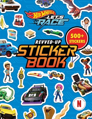 Hot Wheels Let's Race: Revved-Up Sticker Book - Orli Zuravicky