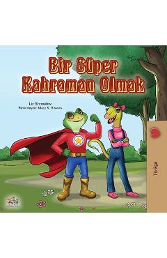 Coperta cărții 'Being a Superhero (Turkish Book for Kids) - Liz Shmuilov'