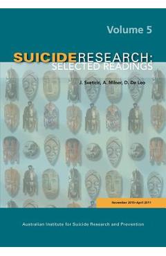 Poza produsului Suicide Research: Selected Readings Volume 5 - J. Sveticic