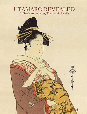Utamaro Revealed - Gina Collia-suzuki