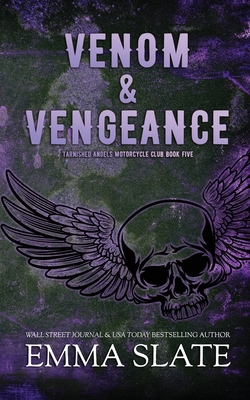 Coperta cărții 'Venom & Vengeance - Emma Slate'