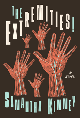 The Extremities! - Samantha Kimmey