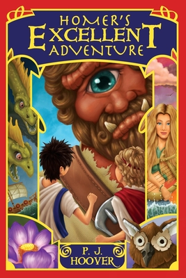 Homer's Excellent Adventure - P. J. Hoover