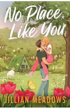 Poza produsului No Place Like You - Jillian Meadows