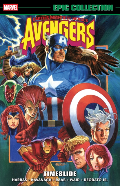 Avengers Epic Collection: Timeslide - Bob Harras