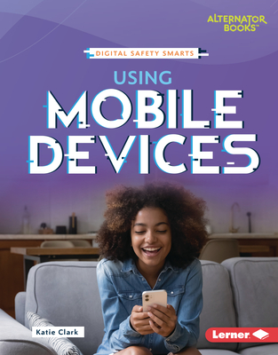 Using Mobile Devices - Katie Clark