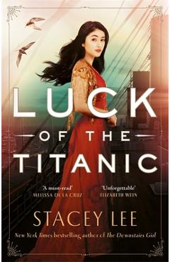 Poza produsului Luck of the Titanic - Stacey Lee