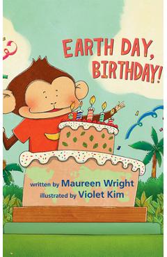 Coperta cărții 'Earth Day, Birthday! - Maureen Wright'