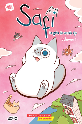 Safi: La Gata de Un Solo Ojo Volumen 1 (Saphie the One-Eyed Cat Volume 1) -