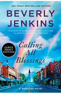 Poza produsului Calling All Blessings: A Blessings Novel - Beverly Jenkins