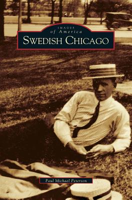 Swedish Chicago - Paul Michael Peterson
