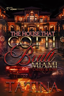 The House That Gotti Built Miami: Castiel & Elyse - 
