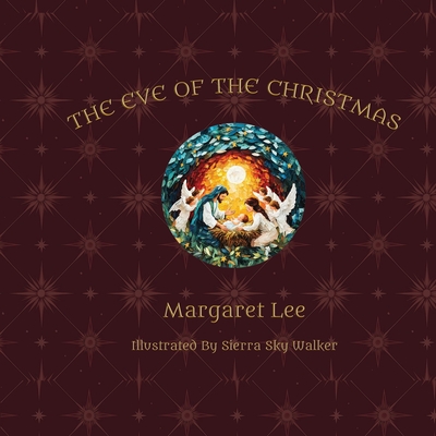 The Eve of the Christmas - Margaret Lee
