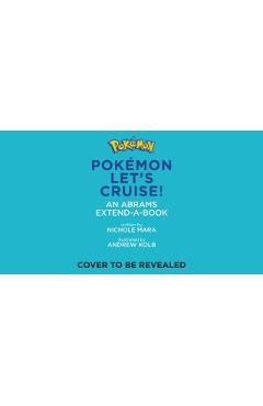 Poza produsului Pokémon All Aboard: Let's Cruise! (an Abrams Extend-A-Book) - Nichole Mara
