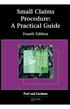 Coperta cărții 'Small Claims Procedure: A Practical Guide (Fourth Edition) - Patricia Pearl'