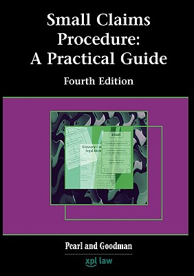 Coperta cărții 'Small Claims Procedure: A Practical Guide (Fourth Edition) - Patricia Pearl'