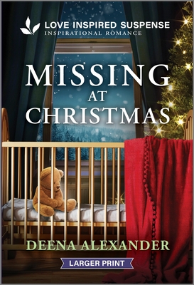 Missing at Christmas - Deena Alexander