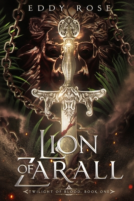 Lion of Zarall - Eddy Rose