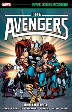Coperta cărții 'Avengers Epic Collection: Under Siege [New Printing] - Roger Stern'