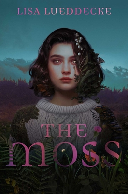 The Moss - Lisa Lueddecke