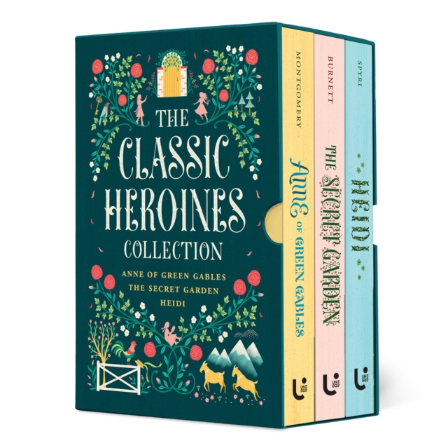 The Classic Heroines Collection Boxed Set: Anne of Green Gables, Heidi, the Secret Garden - L. M. Montgomery
