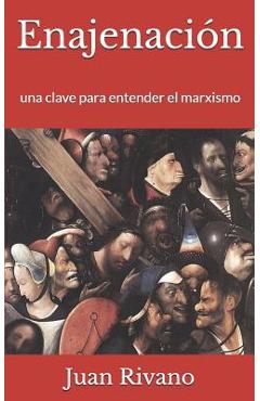 Poza produsului Enajenación: Una Clave Para Entender El Marxismo - Maria Francisca Cornejo