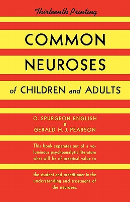 Common Neuroses of Children and Adults - O. Spurgeon English