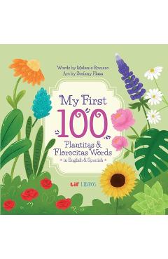Poza produsului My First 100 Plantitas & Florecitas Words in English & Spanish - Melanie Romero