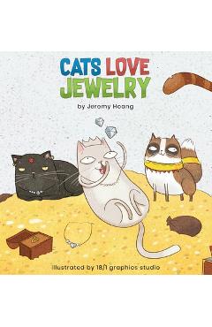 Coperta cărții 'Cats Love Jewelry - Jeremy Hoang'
