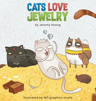 Coperta cărții 'Cats Love Jewelry - Jeremy Hoang'