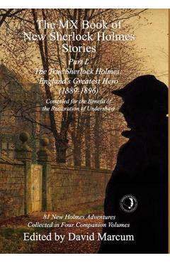 Coperta cărții 'The MX Book of New Sherlock Holmes Stories Part L: The True Sherlock Holmes: England's Greatest Hero (1889-1896) -'