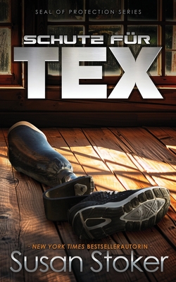 Coperta cărții 'Schutz für Tex - Susan Stoker'