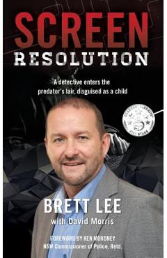 Poza produsului Screen Resolution: Keeping Children Safe Online - Brett Lee