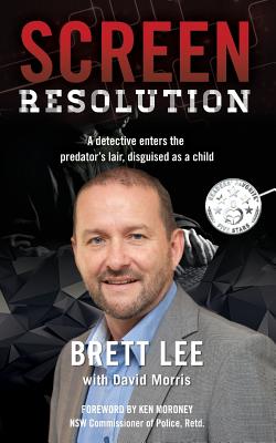 Screen Resolution: Keeping Children Safe Online - Brett Lee