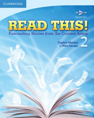 Coperta cărții 'Read This! Level 2 Student's Book: Fascinating Stories from the Content Areas - Alice Savage'
