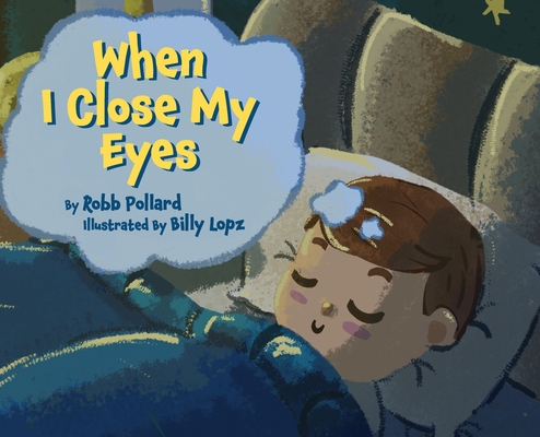 When I Close My Eyes - Robb Pollard