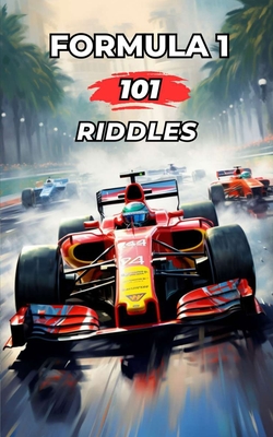 Formula 1 - 101 Riddles: What do you know about Formula 1? / Test yourself - Vc Brothers
