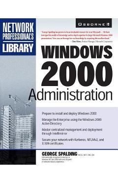 Coperta cărții 'Windows 2000 Administration - George Spalding'
