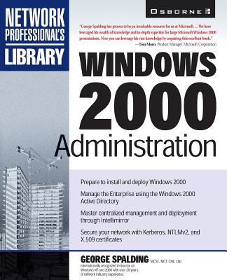 Coperta cărții 'Windows 2000 Administration - George Spalding'