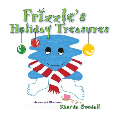 Frizzle's Holiday Treasures - Rhonda Goodall