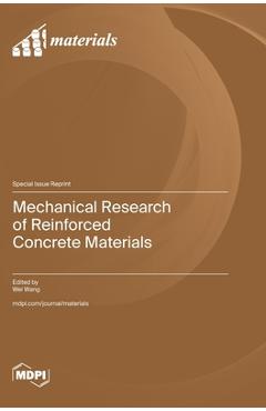 Mechanical Research of Reinforced Concrete Materials