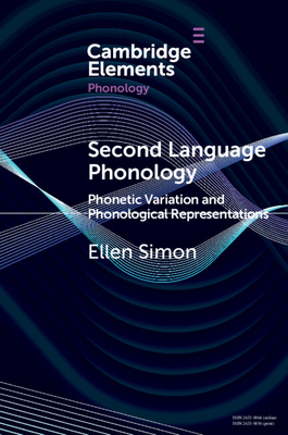 Coperta cărții 'Second Language Phonology - Ellen Simon'