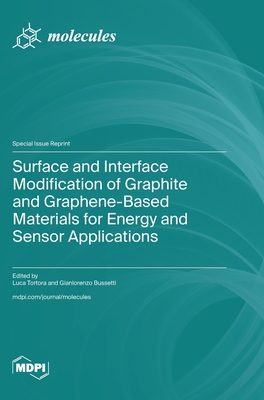 Coperta cărții 'Surface and Interface Modification of Graphite and Graphene-Based Materials for Energy and Sensor Applications - Luca'