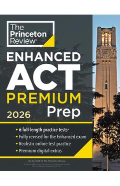 Poza produsului Princeton Review Enhanced ACT Premium Prep, 2026: 6 Practice Tests + Content Review + Strategies - 