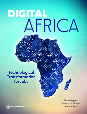 Coperta cărții 'Digital Africa: Technological Transformation for Jobs - Tania Begazo'