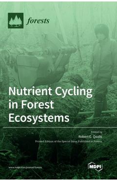 Coperta cărții 'Nutrient Cycling in Forest Ecosystems - Robert G. Qualls'