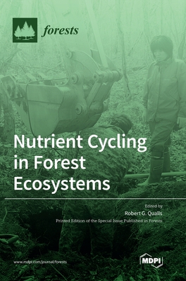 Coperta cărții 'Nutrient Cycling in Forest Ecosystems - Robert G. Qualls'